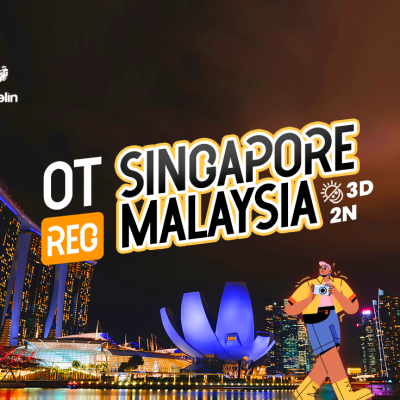 SINGAPORE MALAYSIA 3D2N (Include Tiket Pesawat PP - Start Jakarta)
